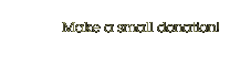 Make a small donation